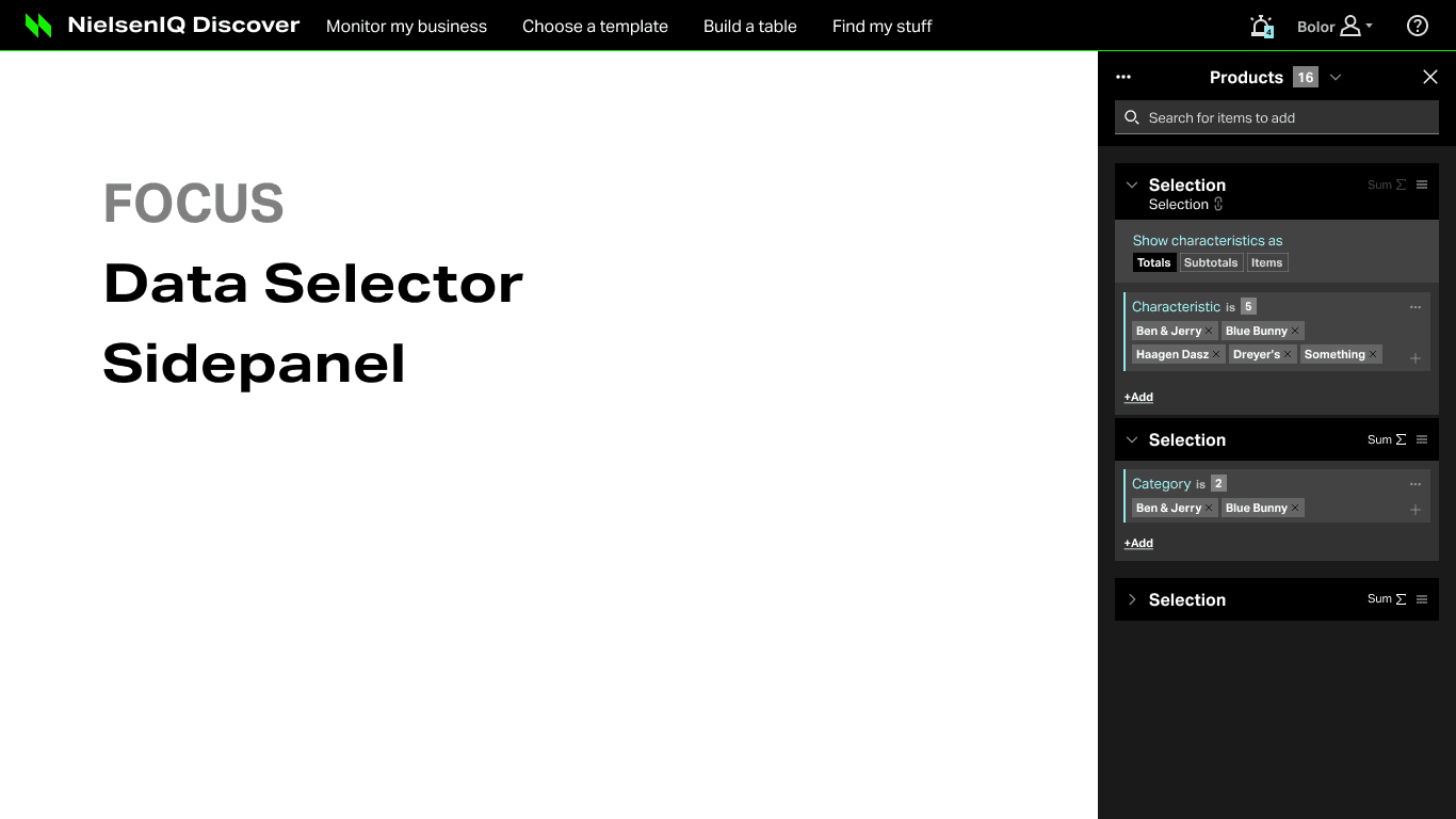 NielsenIQ Discover with the Data Selector Side Panel open — top nav shows Monitor my business, Choose a template, Build a table, Find my stuff. Selection Groups populated with brand tokens.